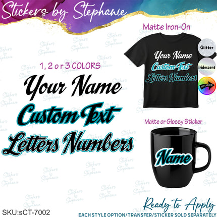 (CT-7002) 2 or 3 Color Script Font Iron-On Transfer or Sticker