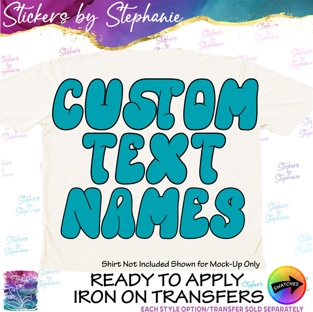 (CT-7004) 2 Color Bubble Font Iron-On Transfer