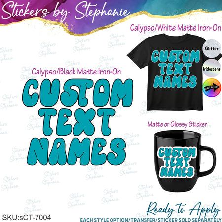 (CT-7004) 2 Color Bubble Font Iron-On Transfer or Sticker