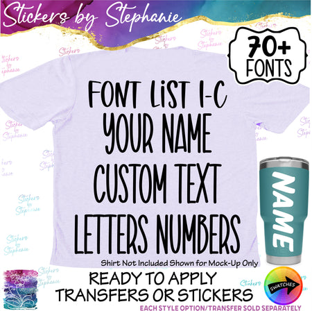 (CT-1-C) Font List Custom Text Name Numbers Iron-On Transfer or Sticker